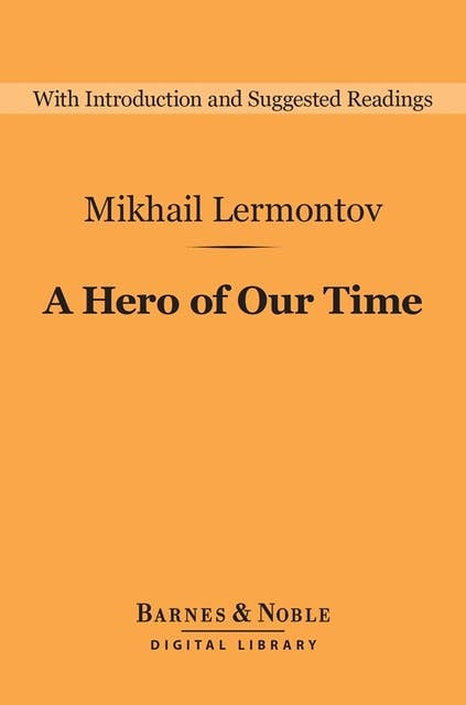 A Hero of Our Time (Barnes & Noble Digital Library)