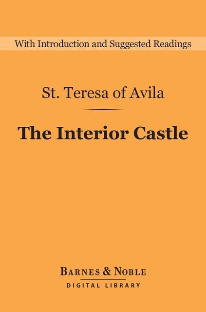 The Interior Castle (Barnes & Noble Digital Library)