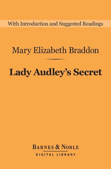 Lady Audley's Secret (Barnes & Noble Digital Library)