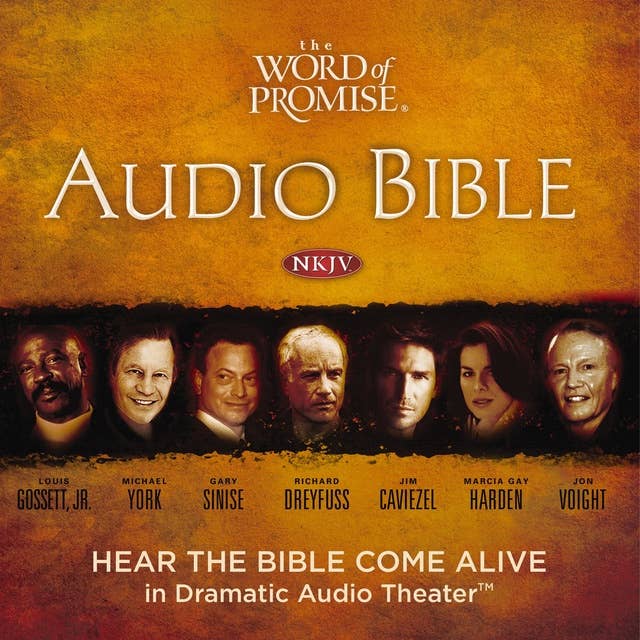 The Word of Promise Audio Bible - New King James Version, NKJV: Complete Bible: NKJV Audio Bible