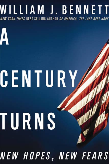 A Century Turns: New Hopes, New Fears