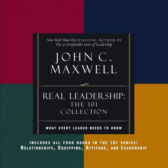 REAL Leadership: What Every Leader Needs to Know