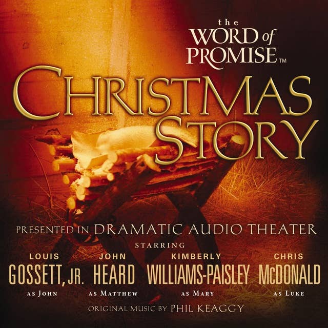 The Word of Promise Audio Bible - New King James Version, NKJV: Christmas Story: NKJV Audio Bible