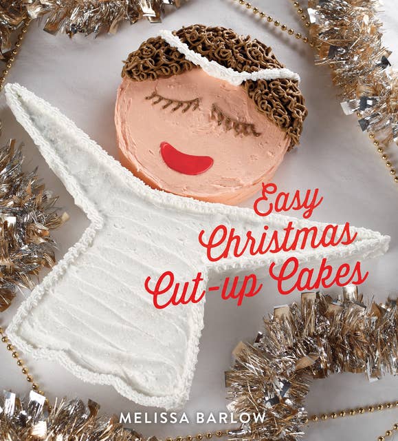 Cover for Easy Christmas Cut-Up Cakes