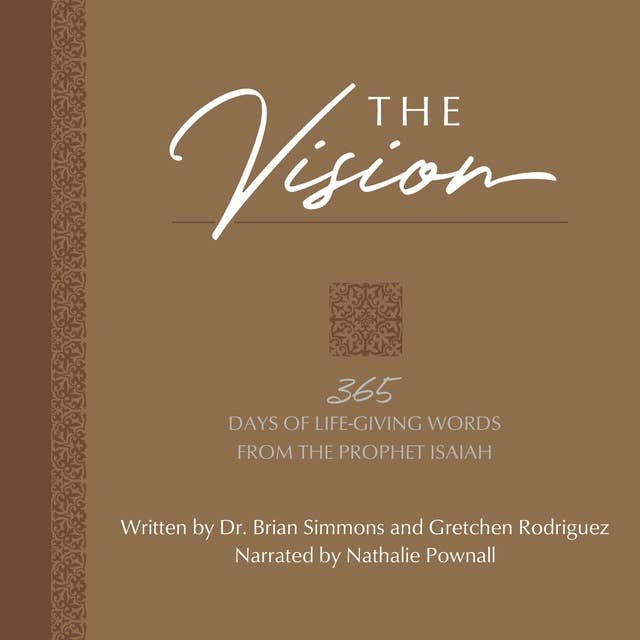 The Vision: 365 Days of Life-Giving Words from the Prophet Isaiah