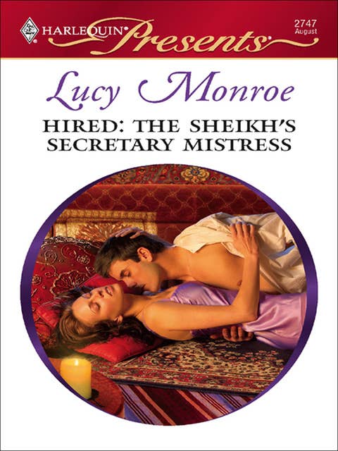 Hired: The Sheik's Secretary Mistress