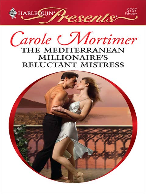 The Mediterranean Millionaire's Reluctant Mistress