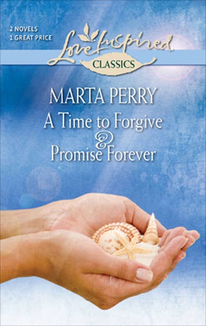 A Time to Forgive & Promise Forever