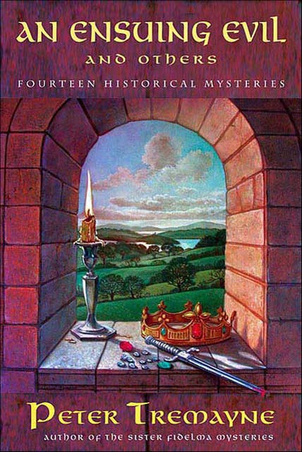 An Ensuing Evil and Others: Fourteen Historical Mysteries