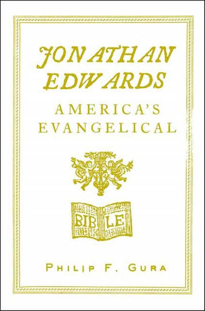 Jonathan Edwards: America's Evangelical