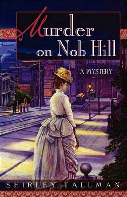 Murder on Nob Hill: A Mystery