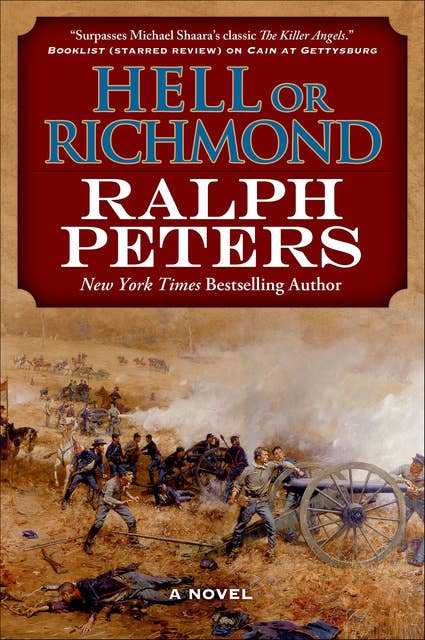 Hell or Richmond: A Novel