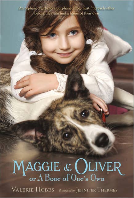 Maggie & Oliver, or A Bone of One's Own