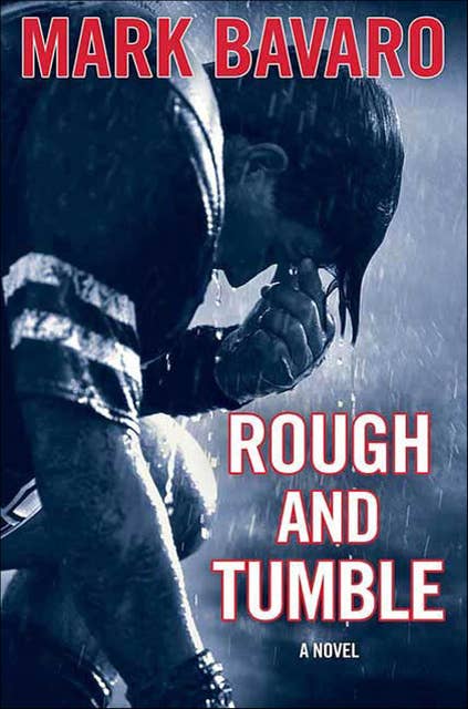 Rough and Tumble: A Novel