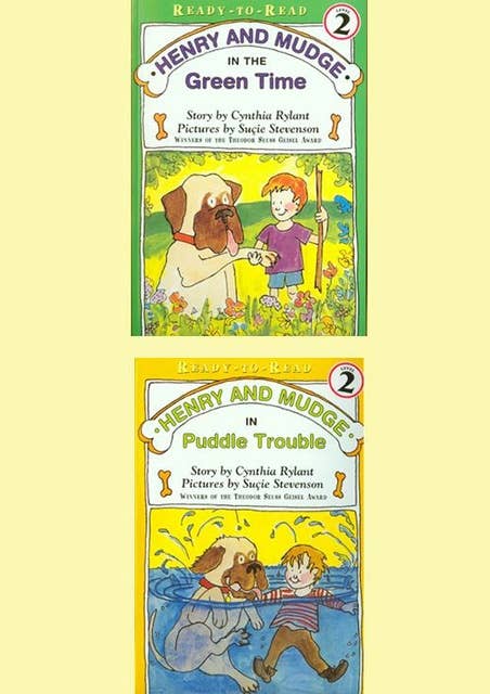 Henry and Mudge in Puddle Trouble & Henry and Mudge in the Green Time