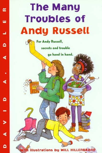 Many Troubles of Andy Russell: For Andy Russell, Secrets and Trouble go Hand in Hand