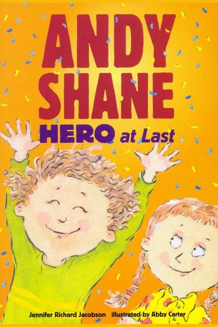 Andy Shane, Hero At Last