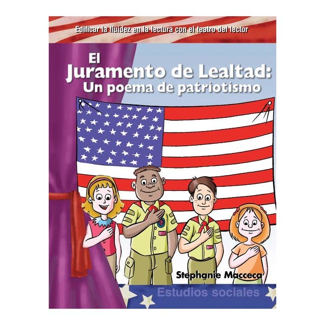 El Juramento de Lealtad / The Pledge of Allegiance