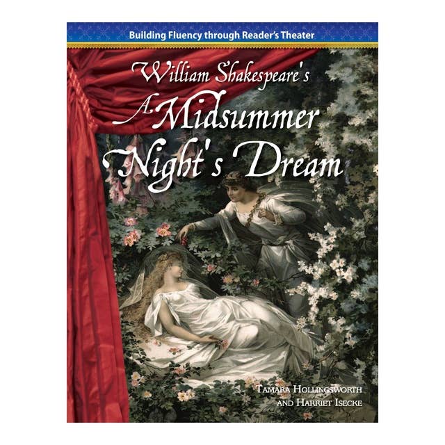 A Midsummer Night's Dream: Building Fluency through Reader's Theater