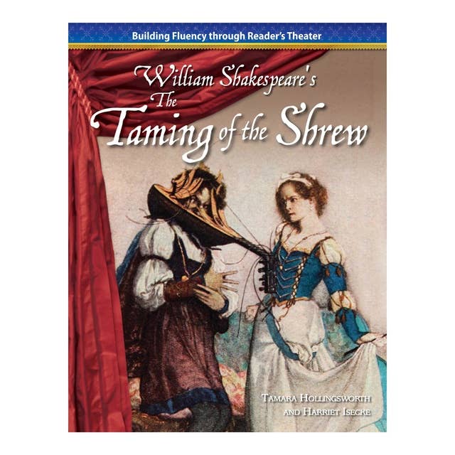 The Taming of the Shrew: Building Fluency through Reader's Theater
