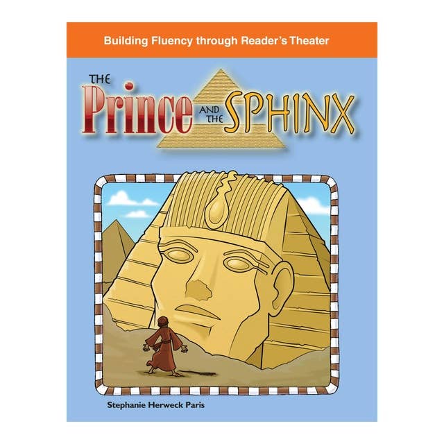 The Prince and the Sphinx: Building Fluency through Reader's Theater