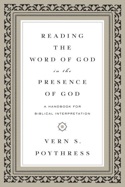 Reading the Word of God in the Presence of God: A Handbook for Biblical ...