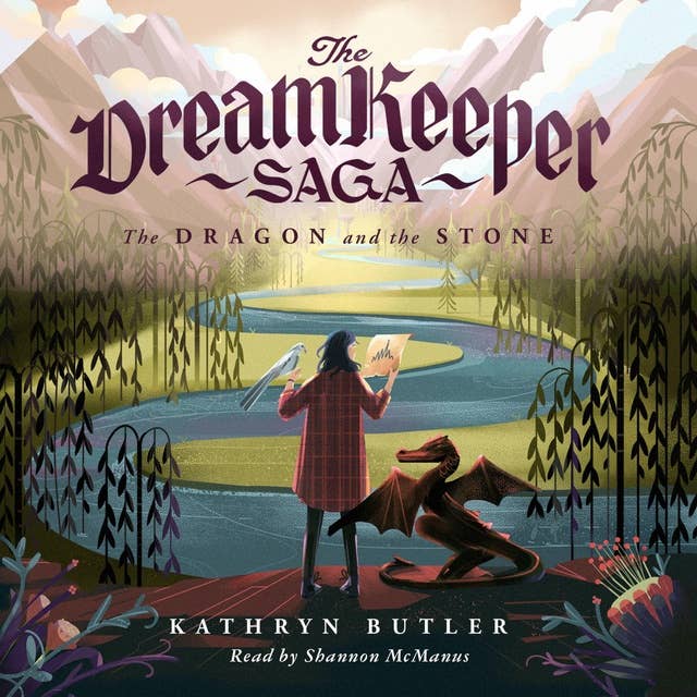 The Dragon and the Stone (The Dream Keeper Saga Book 1)