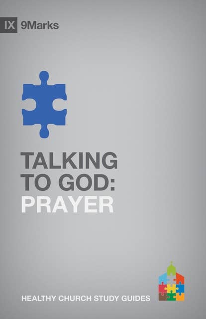Talking to God: Prayer