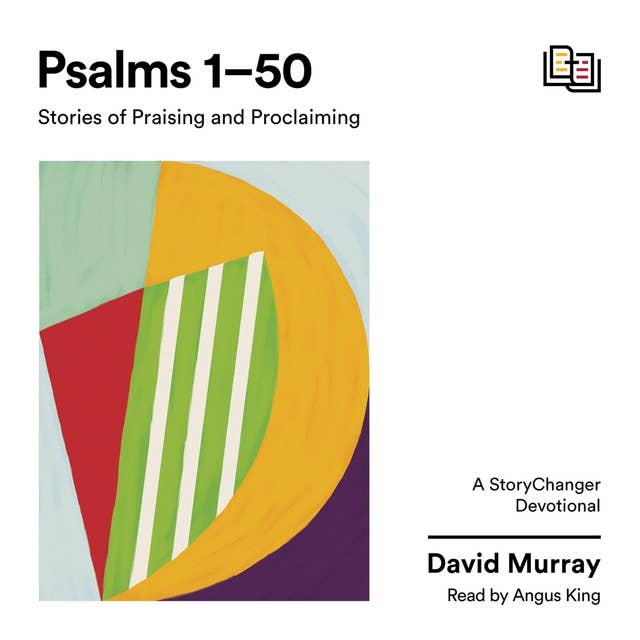 Psalms 1–50: Stories of Praising and Proclaiming