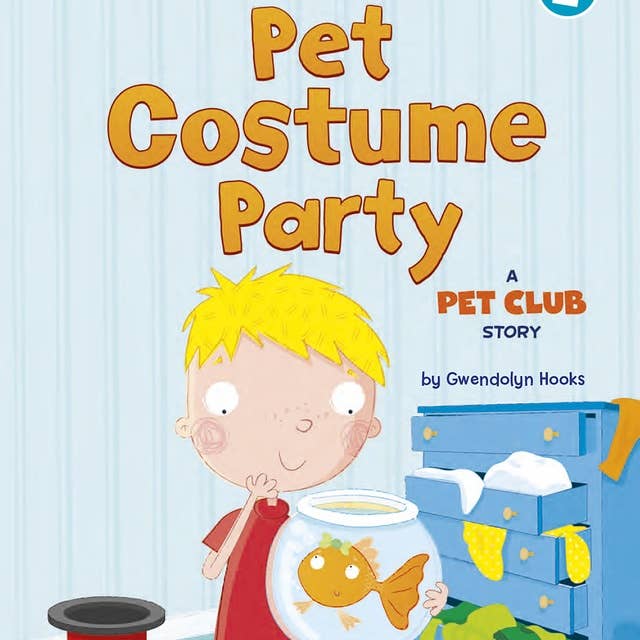 Pet Costume Party: A Pet Club Story