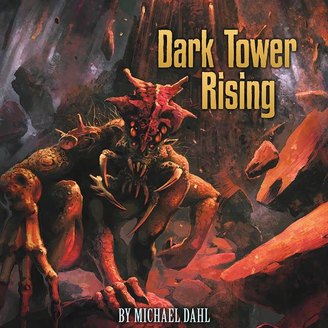 Dark Tower Rising
