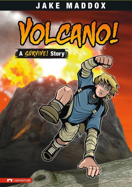 Volcano!: A Survive! Story
