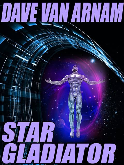 Star Gladiator: A Science Fiction Novel