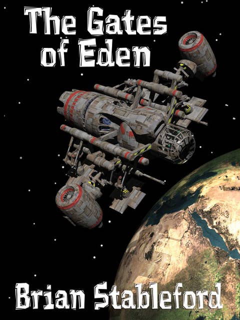 The Gates of Eden: A Science Fiction Novel