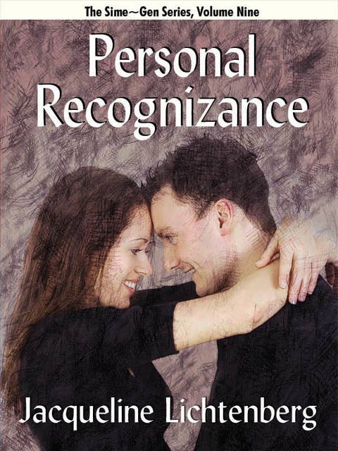 Personal Recognizance: Sime~Gen, Book 9