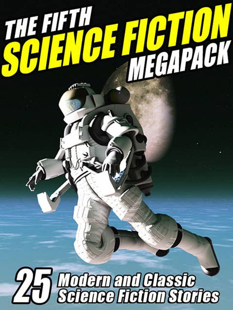 The Fifth Science Fiction MEGAPACK®