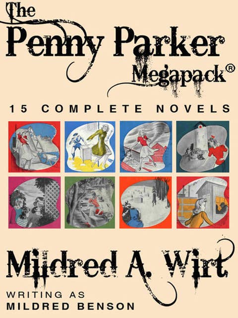 The Penny Parker Megapack: 15 Complete Novels