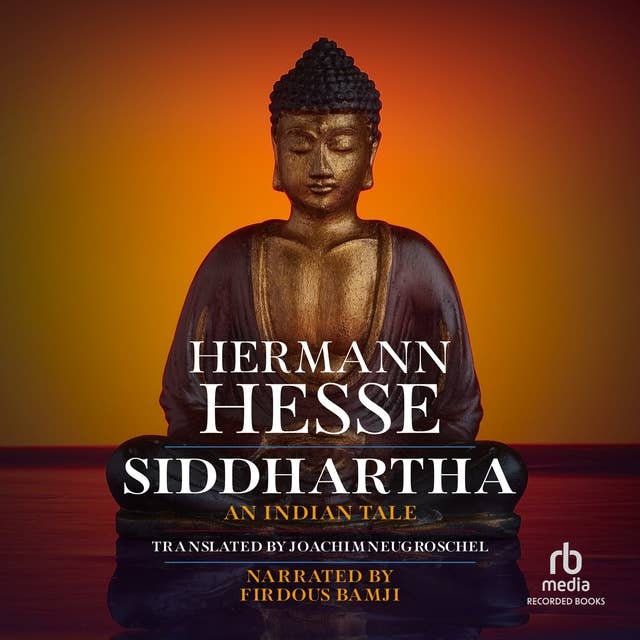 Siddhartha: New Translation by Joachim Neugroschel