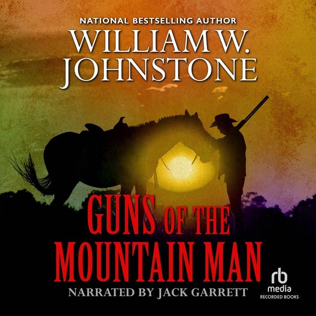 Guns of the Mountain Man
