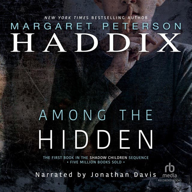 Among the Hidden - Audiobook - Margaret Peterson Haddix - ISBN  9781436178877 - Storytel Singapore