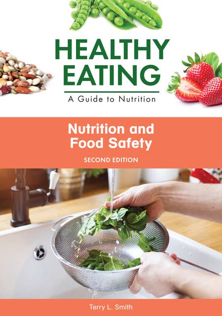 Nutrition and Food Safety, Second Edition