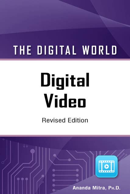 Digital Video, Revised Edition