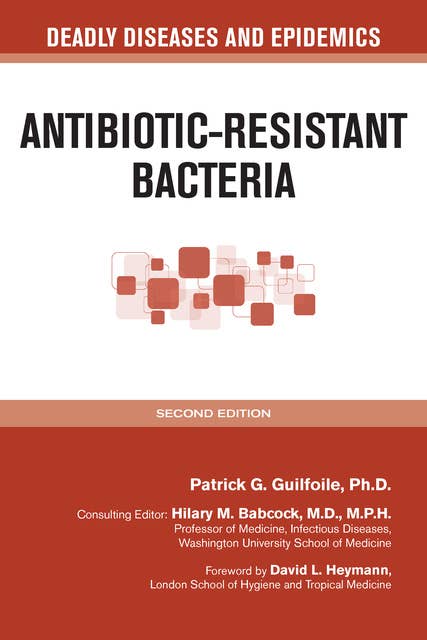 Antibiotic-Resistant Bacteria, Second Edition