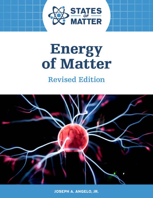 Energy of Matter, Revised Edition