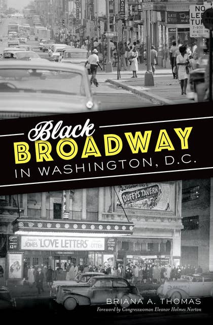 Black Broadway in Washington, D.C.