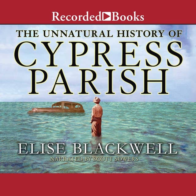 Cover for The Unnatural History of Cypress Parish