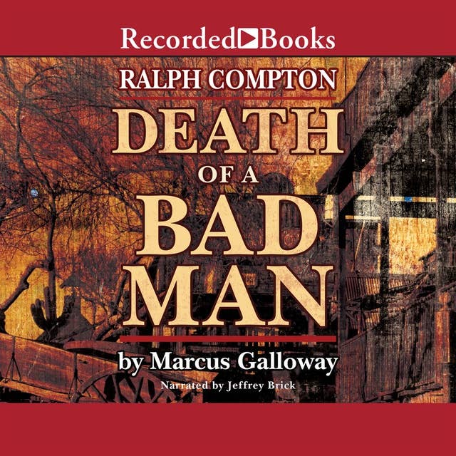 Ralph Compton: Death of a Bad Man
