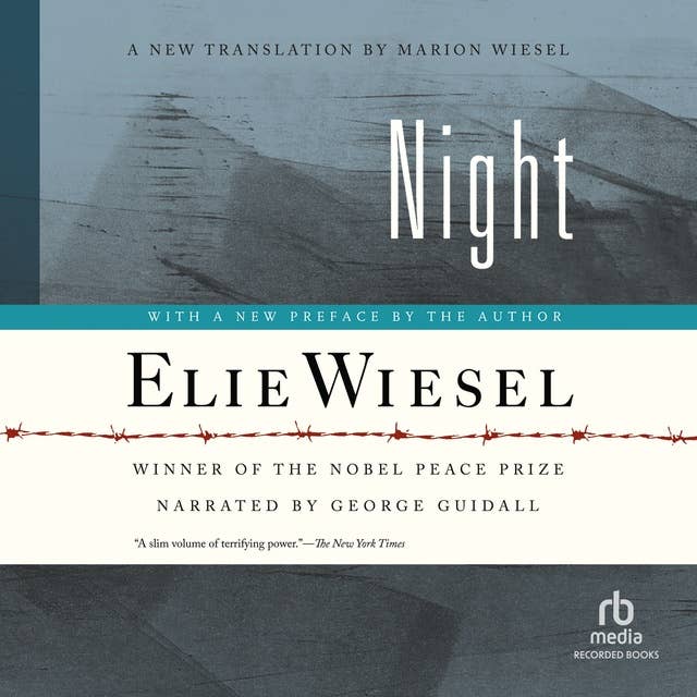 Night: New translation by Marion Wiesel by Elie Wiesel