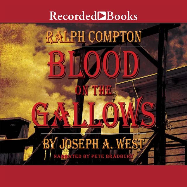 Ralph Compton: Blood on the Gallows