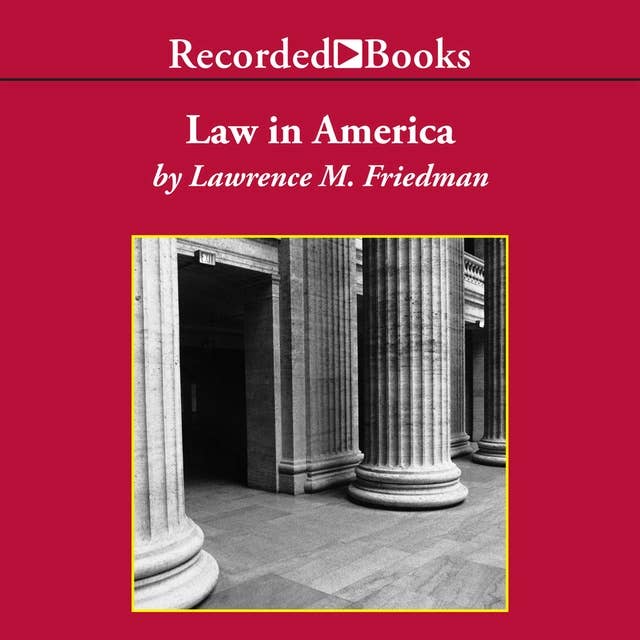 Law in America: A Short History